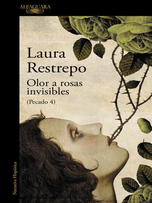 Title details for Olor a rosas invisibles by Laura Restrepo - Wait list